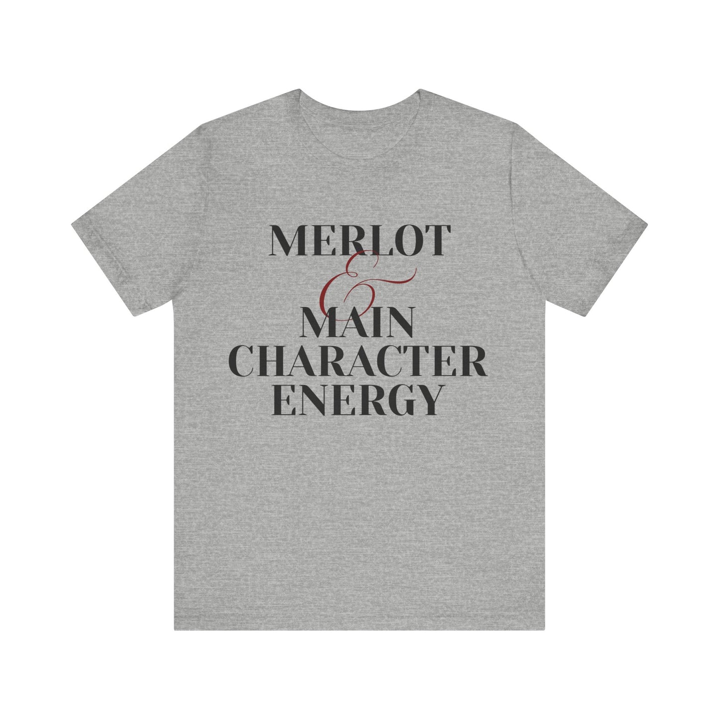 Merlot & Main Character Energy Unisex Jersey Tee - Perfect for Wine Lovers