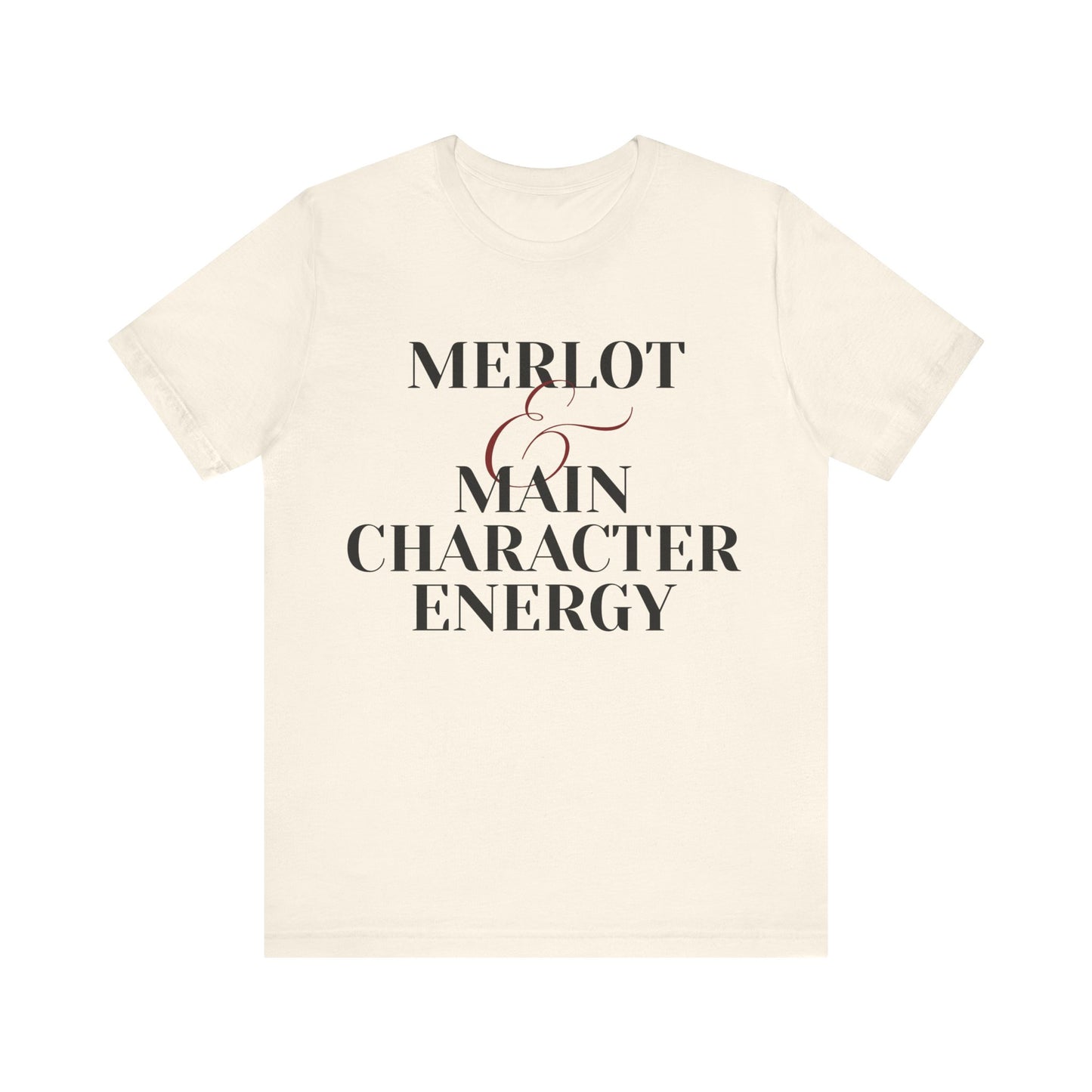 Merlot & Main Character Energy Unisex Jersey Tee - Perfect for Wine Lovers