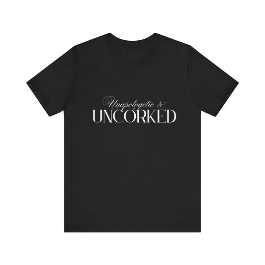 Unapologetic & Uncorked Unisex Jersey Tee - Perfect for Wine Lovers