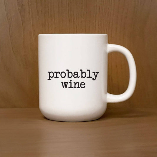 Probably Wine Mug