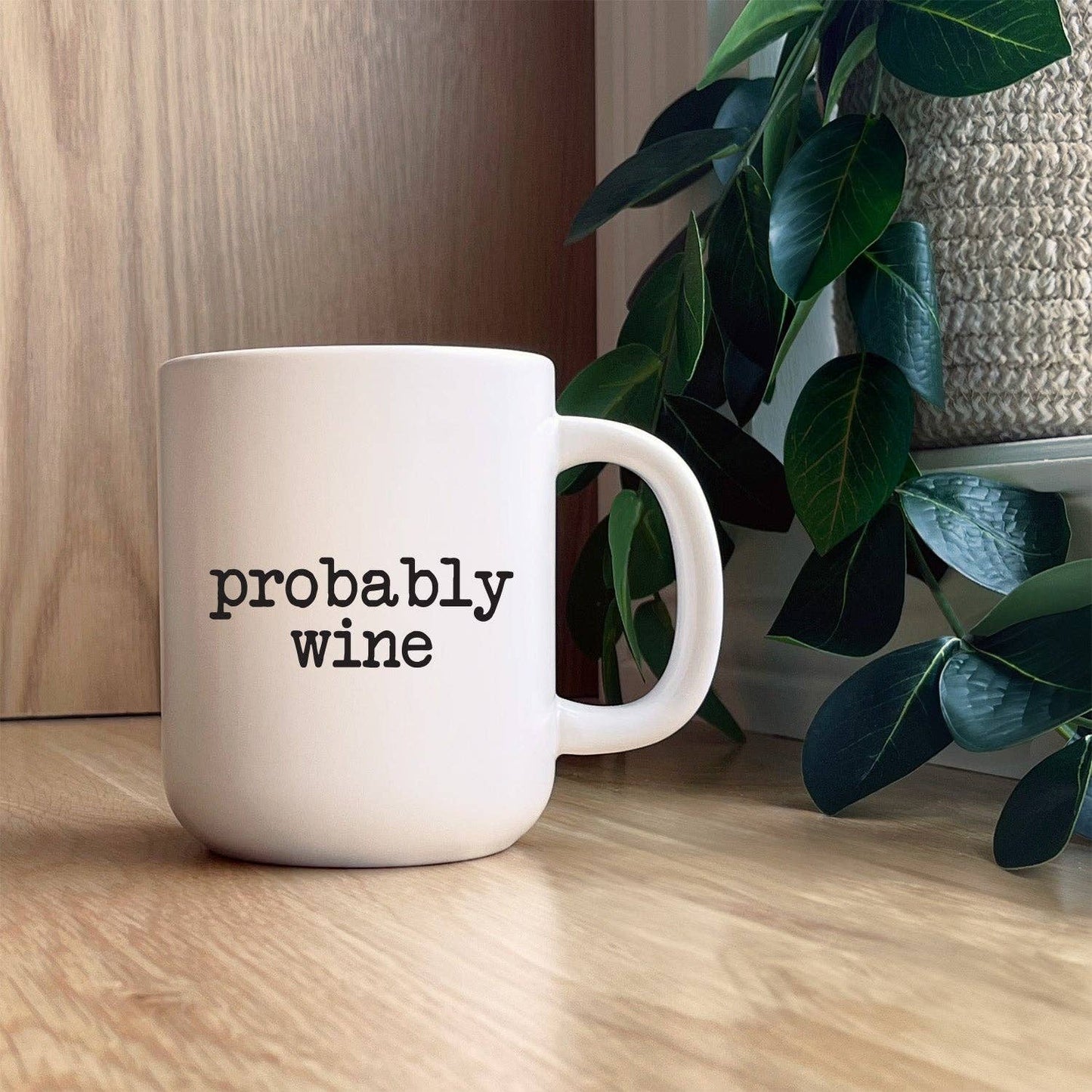 Probably Wine Mug